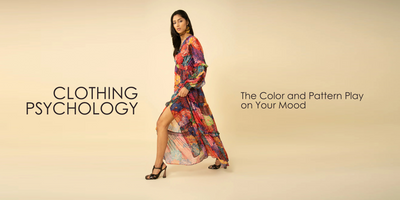 Clothing Psychology: The Color and Pattern Play on Your Mood